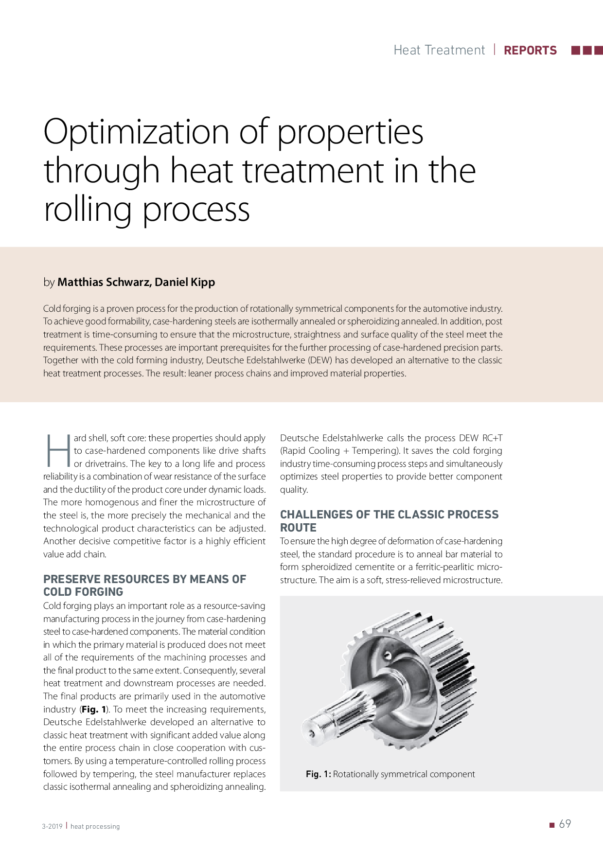 Optimization of properties through heat treatment in the rolling process