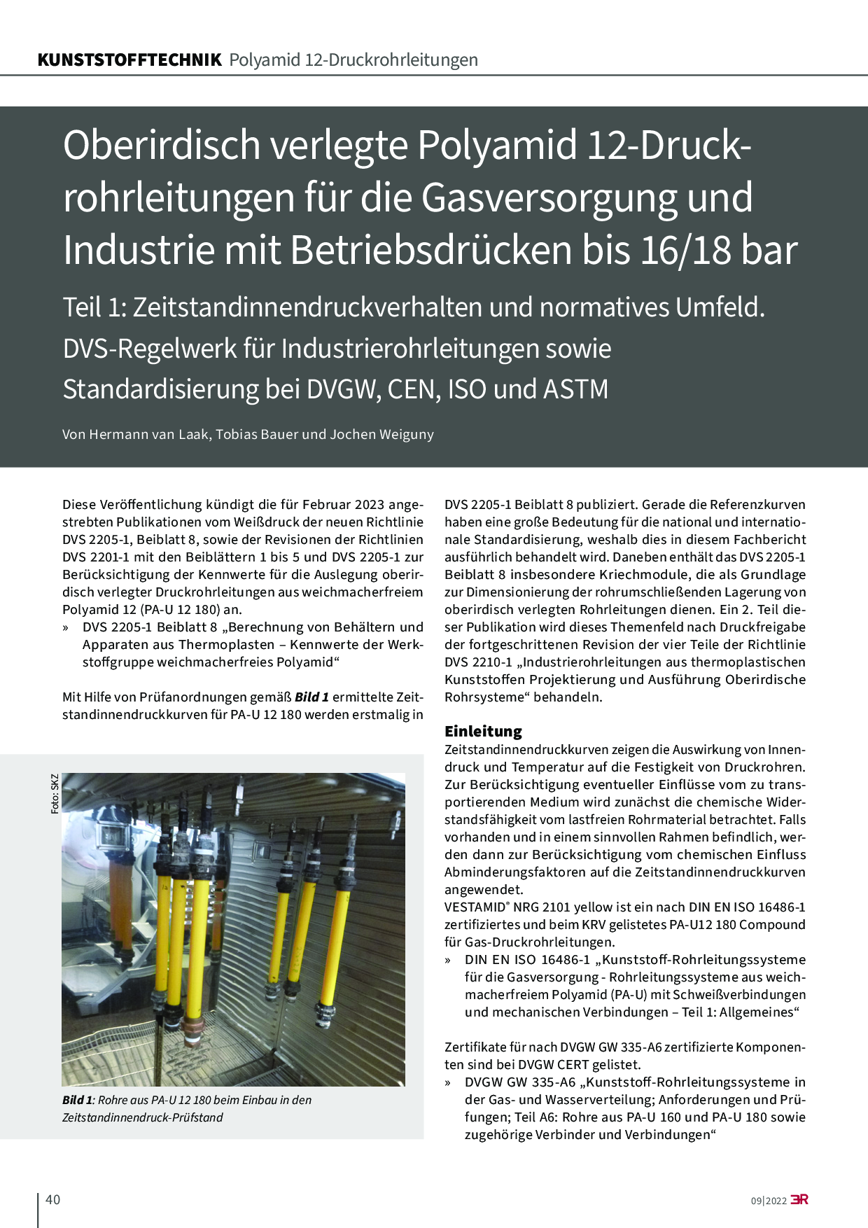 Oberirdisch verlegte Polyamid 12-Druckrohrleitungen für die Gasversorgung und Industrie mit Betriebsdrücken bis 16/18 bar