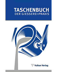 TASCHENBUCH DER GIESSEREI-PRAXIS