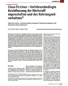 Close-Fit-Liner - Verfahrensbedingte Beeinflussung der Werkstoffeigenschaften und des Rohrlangzeitverhaltens