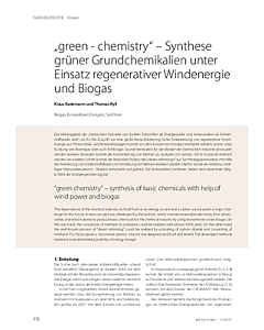 „green - chemistry“ – Synthese grüner Grundchemikalien unter Einsatz regenerativer Windenergie und Biogas