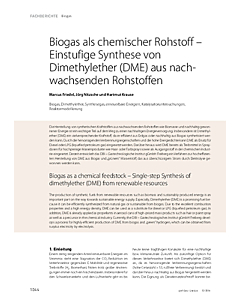 Biogas als chemischer Rohstoff – Einstufige Synthese von Dimethylether (DME) aus nachwachsenden Rohstoffen