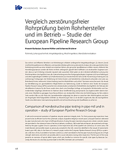 Vergleich zerstörungsfreier Rohrprüfung beim Rohrhersteller und im Betrieb – Studie der European Pipeline Research Group