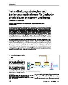 Instandhaltungsstrategien und Sanierungsmaßnahmen für Gashochdruckleitungen gestern und heute