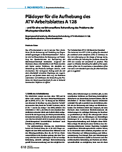 Plädoyer für die Aufhebung des ATV-Arbeitsblattes A 128