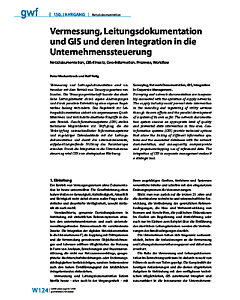 Vermessung, Leitungsdokumentation und GIS und deren Integration in die Unternehmenssteuerung