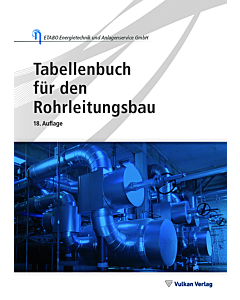 Tabellenbuch für den Rohrleitungsbau 18. Auflage