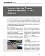 Erneuerung einer alten Grauguss-Trinkwasser-Hauptleitung DN 700 in Magdeburg