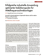 Erfolgreiche industrielle Anwendung optimierter Induktionsspulen für Mittelfrequenzschmelzanlagen — Teil 2: Energieeffizienter Einsatz und Anwendungen