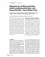 Reduzierung von Wasserverlusten mittels energieautarker Mess- und Steuereinheiten – Smart Water Power