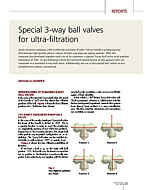 Special 3-way ball valves for ultra-filtration