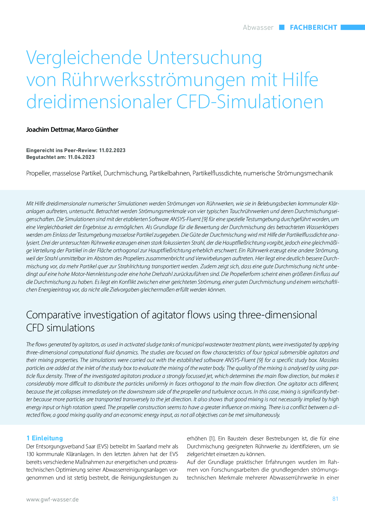 Vergleichende Untersuchung von Rührwerksströmungen mit Hilfe dreidimensionaler CFD-Simulationen